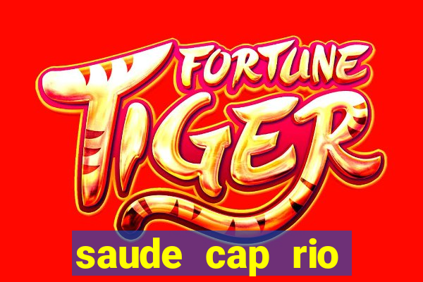 saude cap rio preto resultado